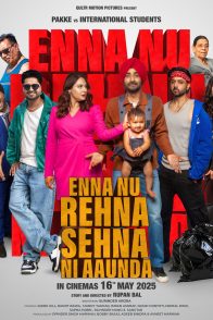 Enaa Nu Rehna Sehna Ni Aaunda